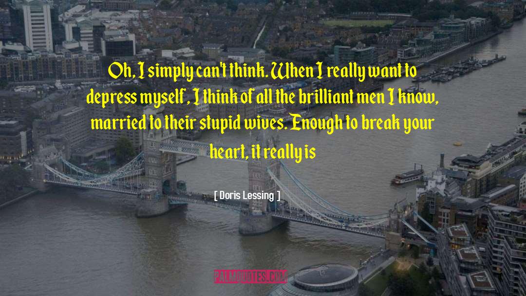 Depress quotes by Doris Lessing