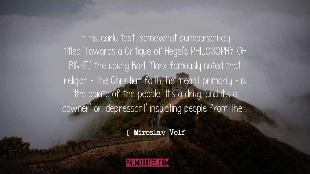 Depressant quotes by Miroslav Volf