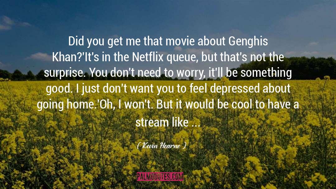 Depressed quotes by Kevin Hearne