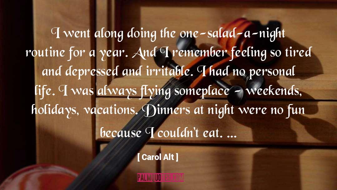 Depressed quotes by Carol Alt