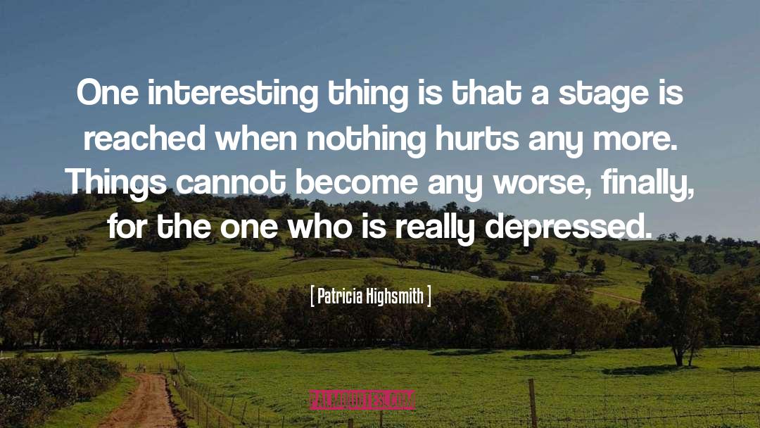 Depressed quotes by Patricia Highsmith