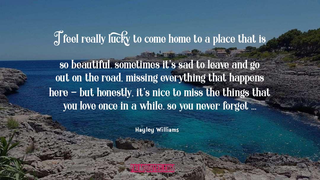 Depressed Sad Love quotes by Hayley Williams