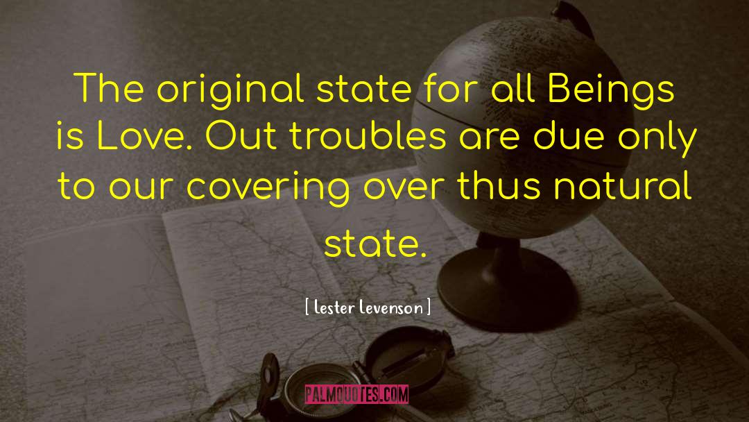 Depressed States quotes by Lester Levenson