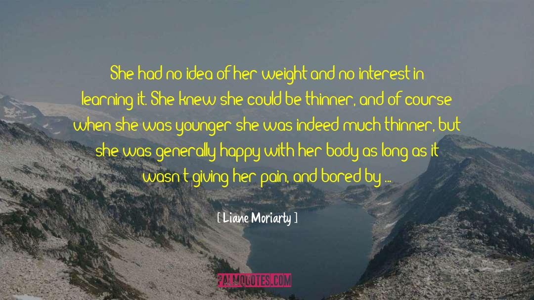 Depressing quotes by Liane Moriarty