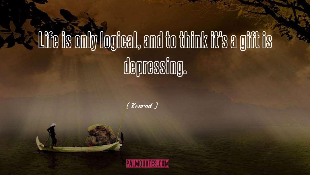 Depressing quotes by Konrad