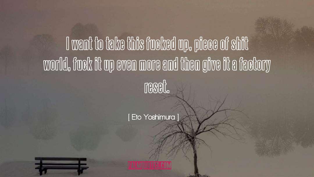 Depressing Tokyo Ghoul quotes by Eto Yoshimura