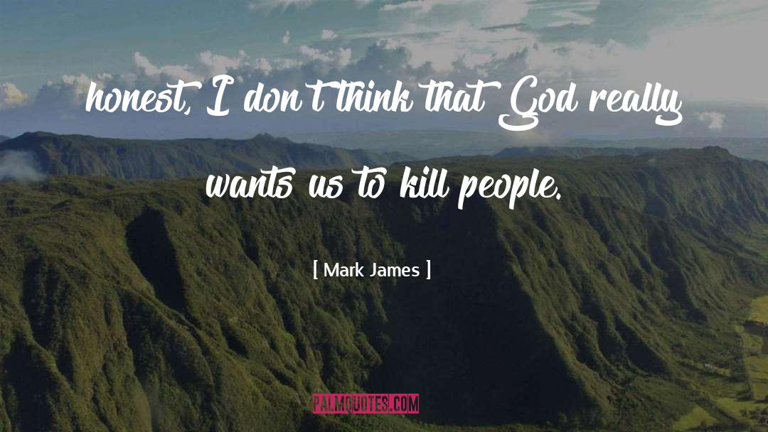 Depressingly Honest quotes by Mark James