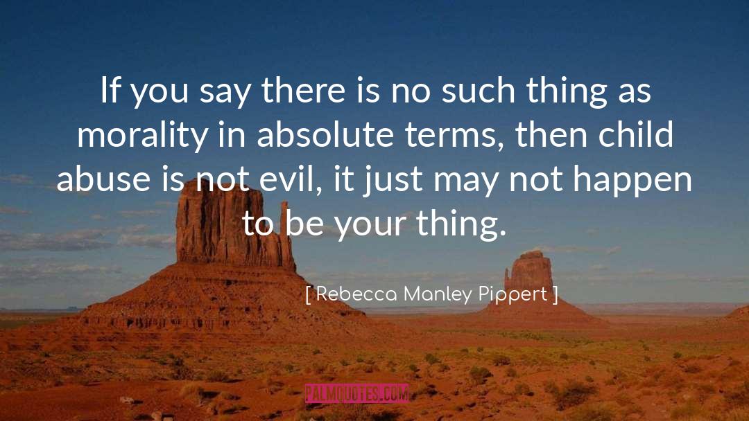 Depression Abuse quotes by Rebecca Manley Pippert