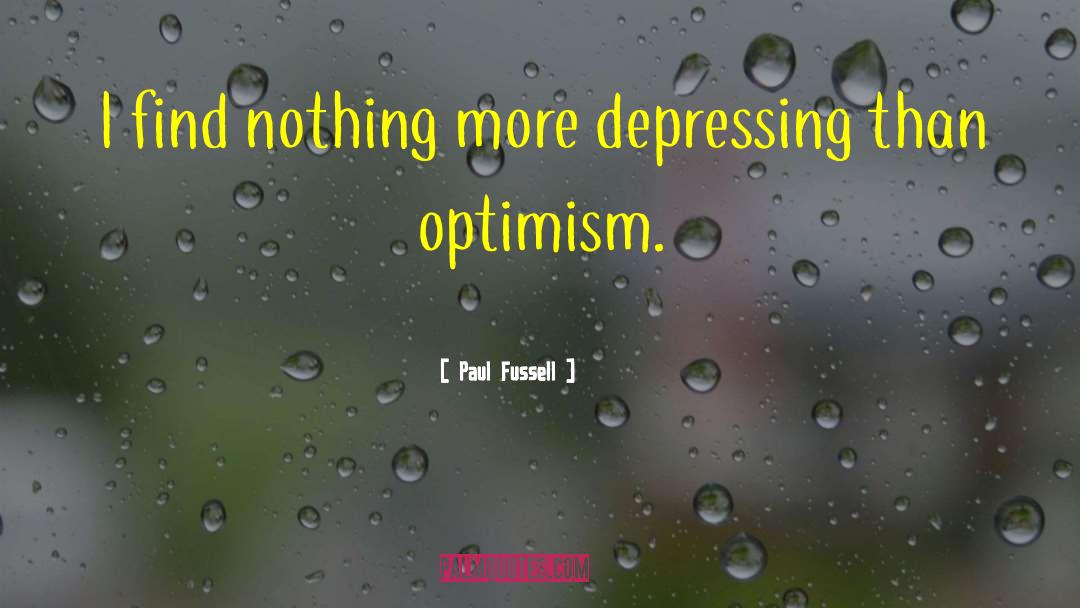 Depression Humor quotes by Paul Fussell