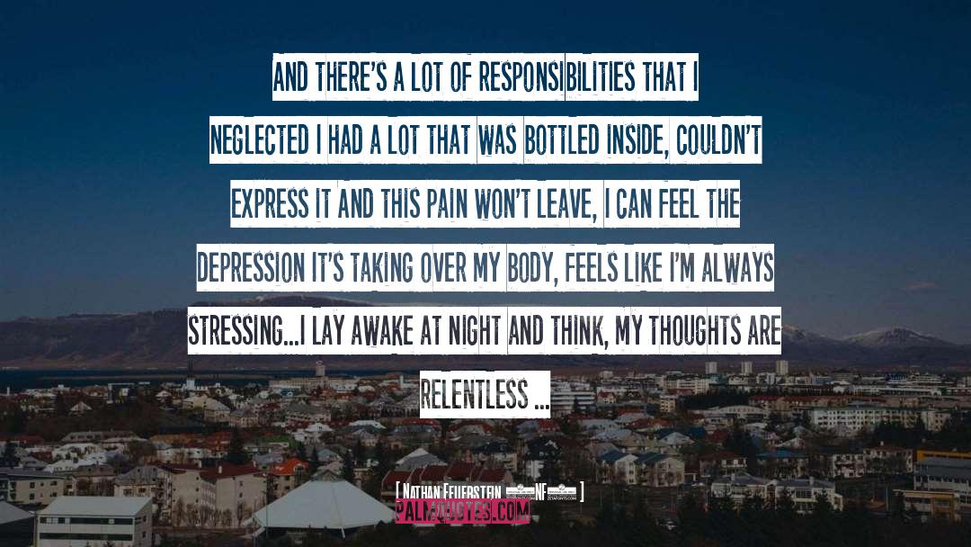 Depression Insomnia Pain quotes by Nathan Feuerstein (NF)