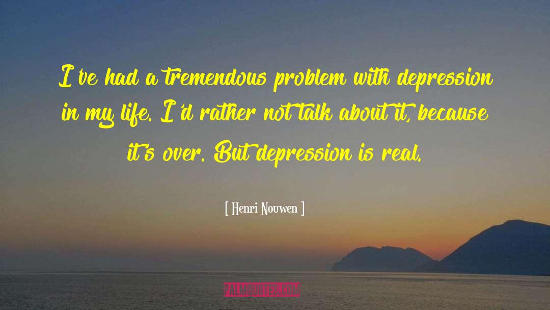 Depression Is Real quotes by Henri Nouwen