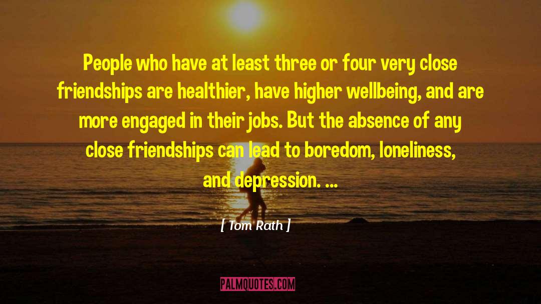 Depression Qoutes quotes by Tom Rath