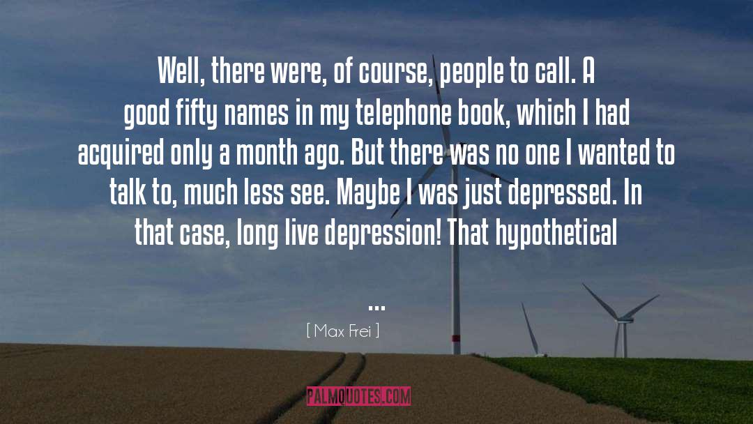 Depression quotes by Max Frei