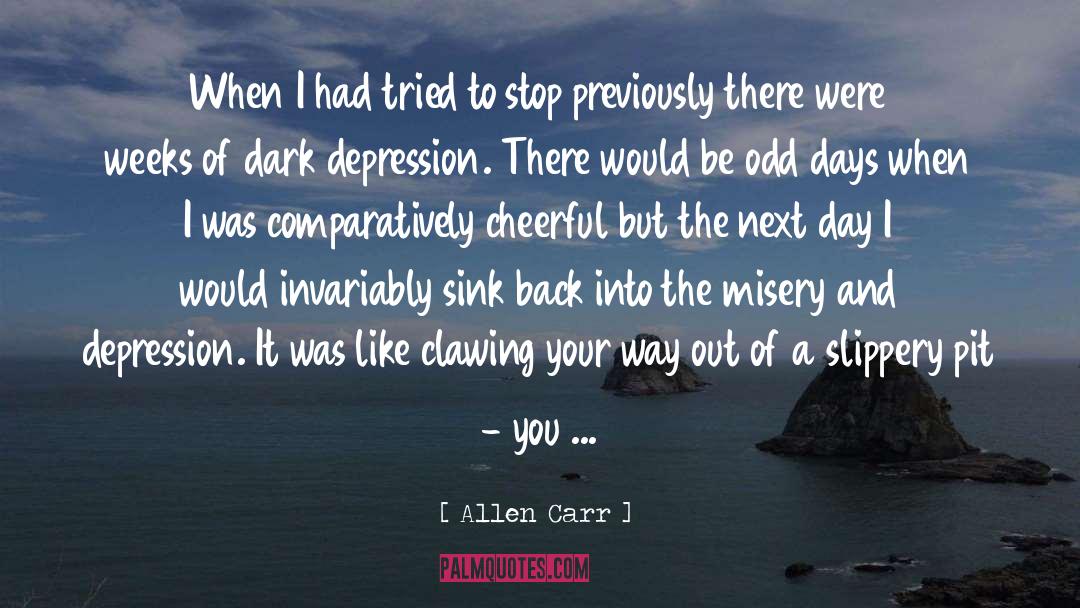 Depression quotes by Allen Carr