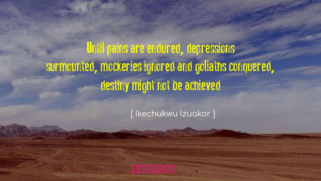 Depressions quotes by Ikechukwu Izuakor