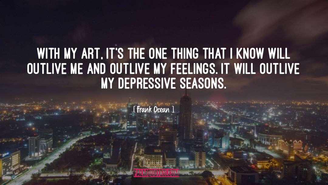 Depressive quotes by Frank Ocean