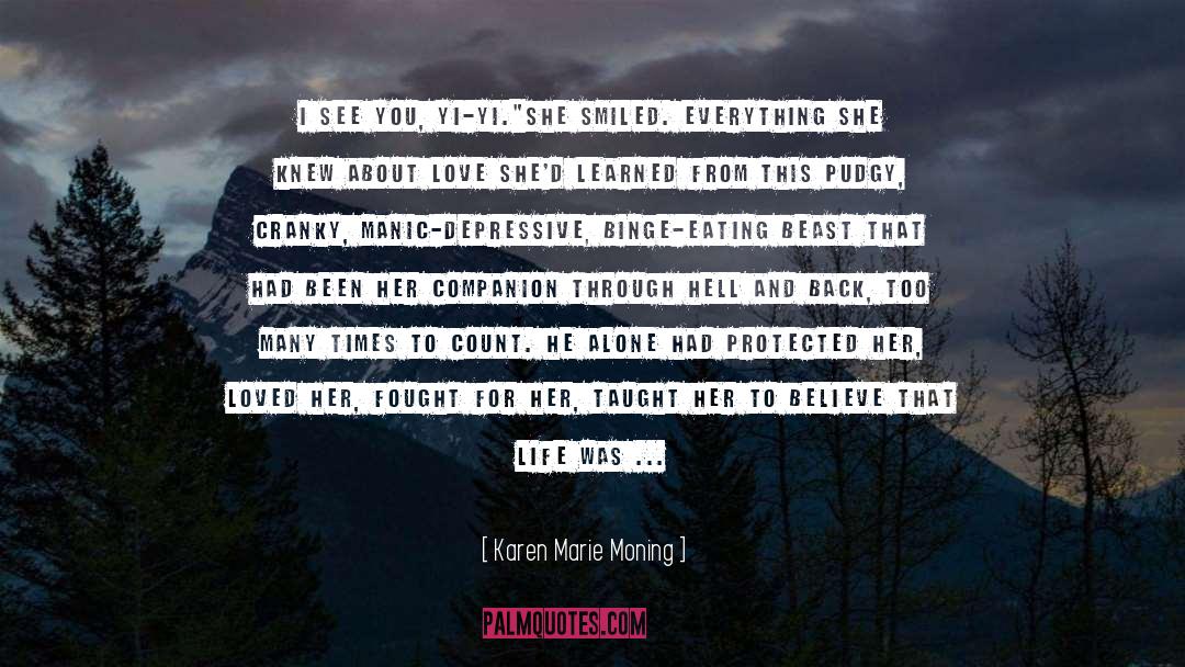 Depressive quotes by Karen Marie Moning
