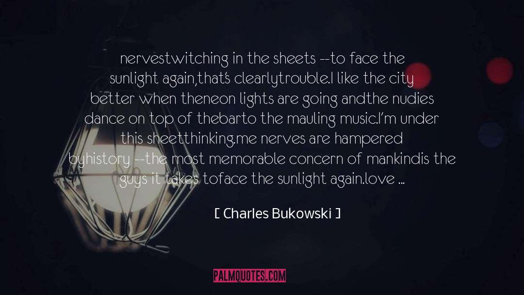 Depressive Thinking quotes by Charles Bukowski