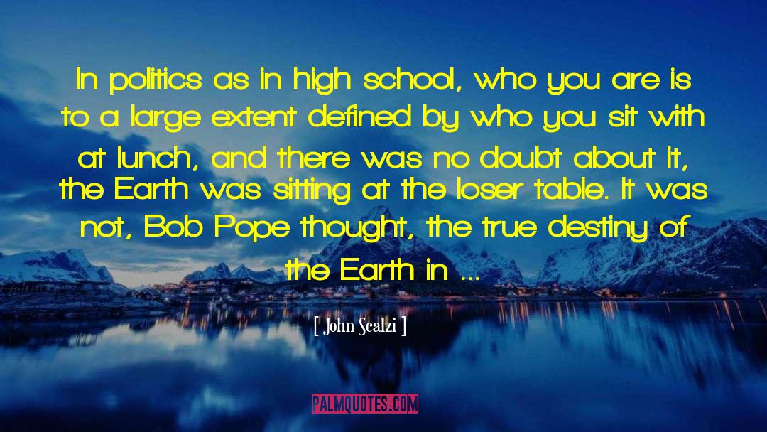 Depriest School quotes by John Scalzi