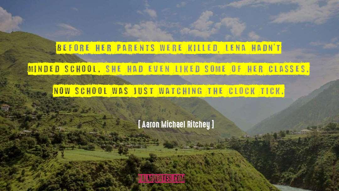 Depriest School quotes by Aaron Michael Ritchey