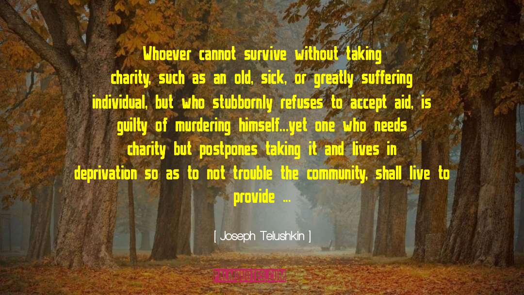 Deprivation quotes by Joseph Telushkin