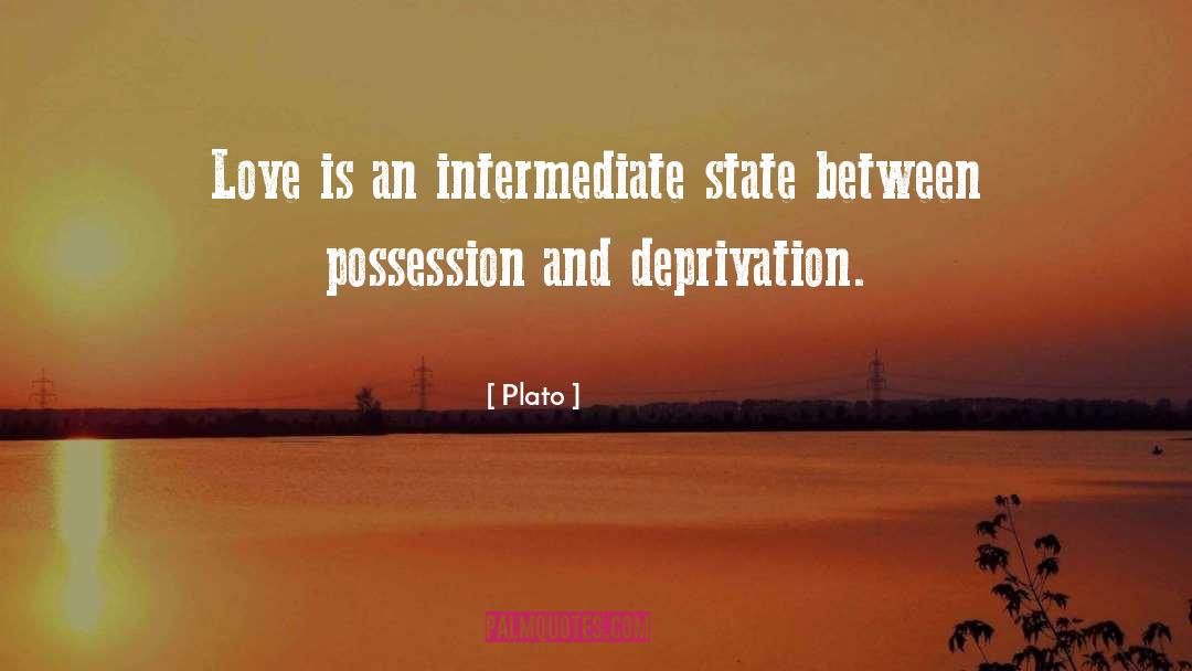 Deprivation quotes by Plato