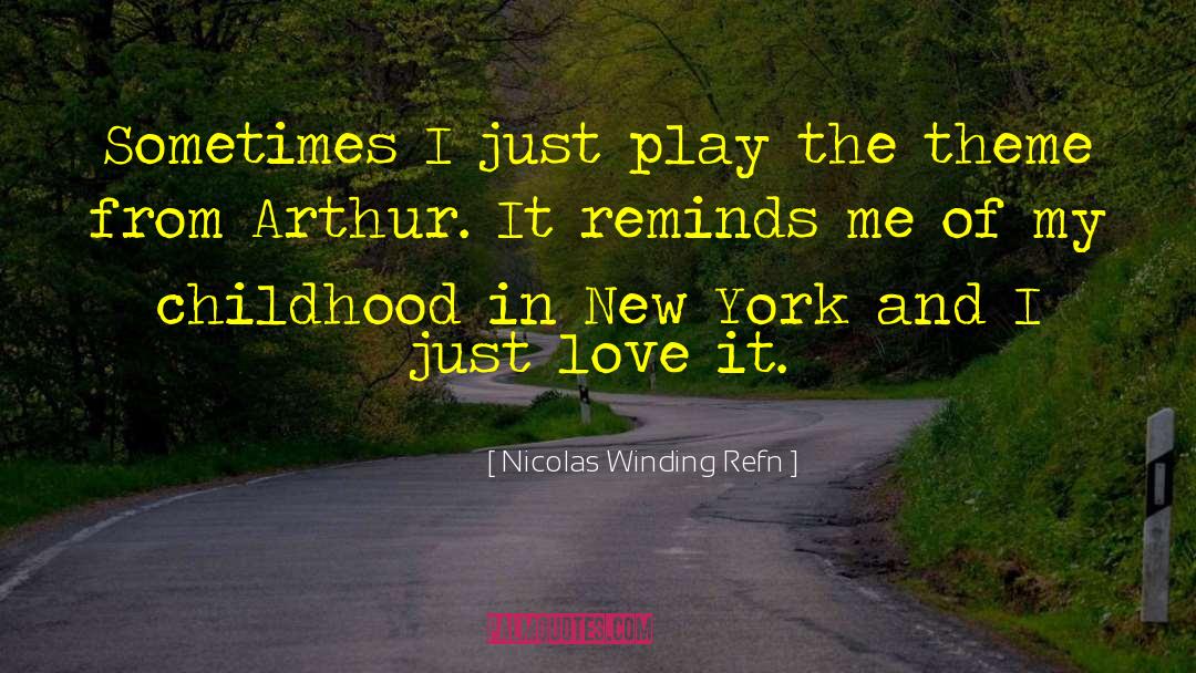 Deprived Childhood quotes by Nicolas Winding Refn