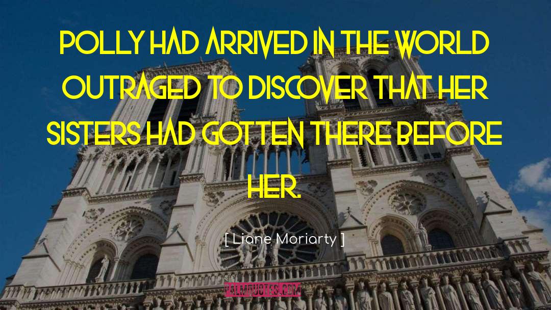 Deprived Childhood quotes by Liane Moriarty