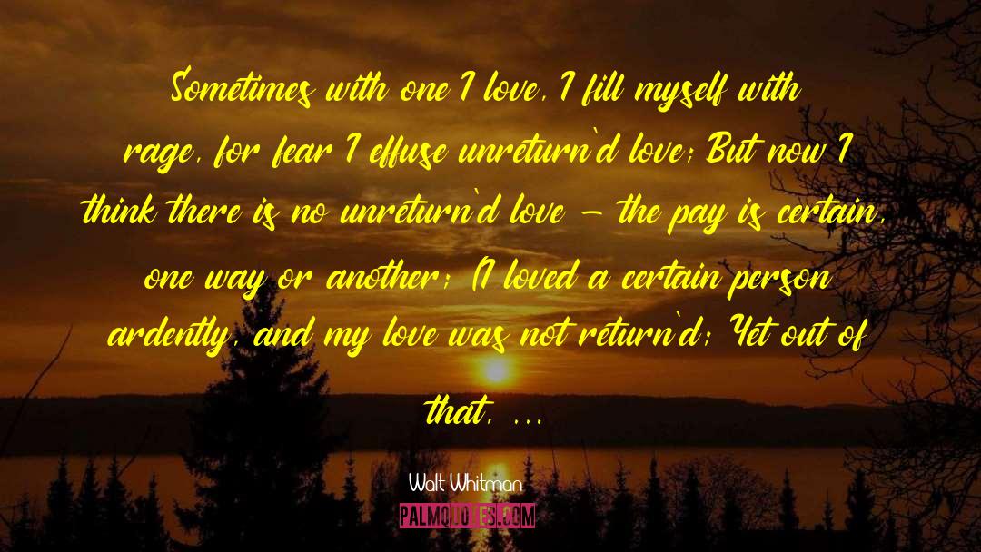 Deprived Of Love quotes by Walt Whitman