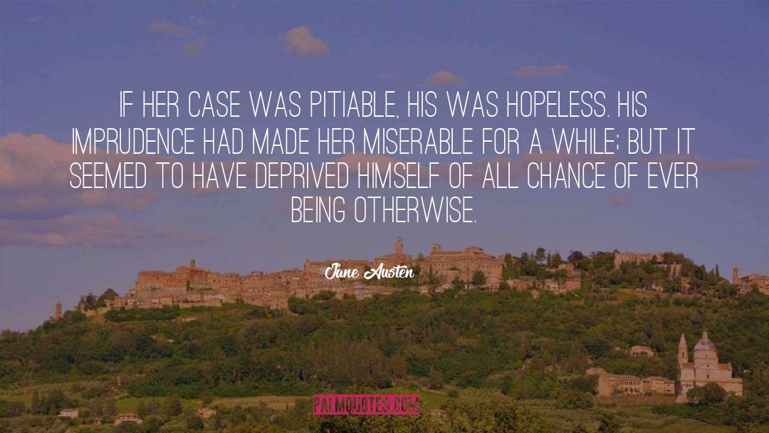 Deprived quotes by Jane Austen