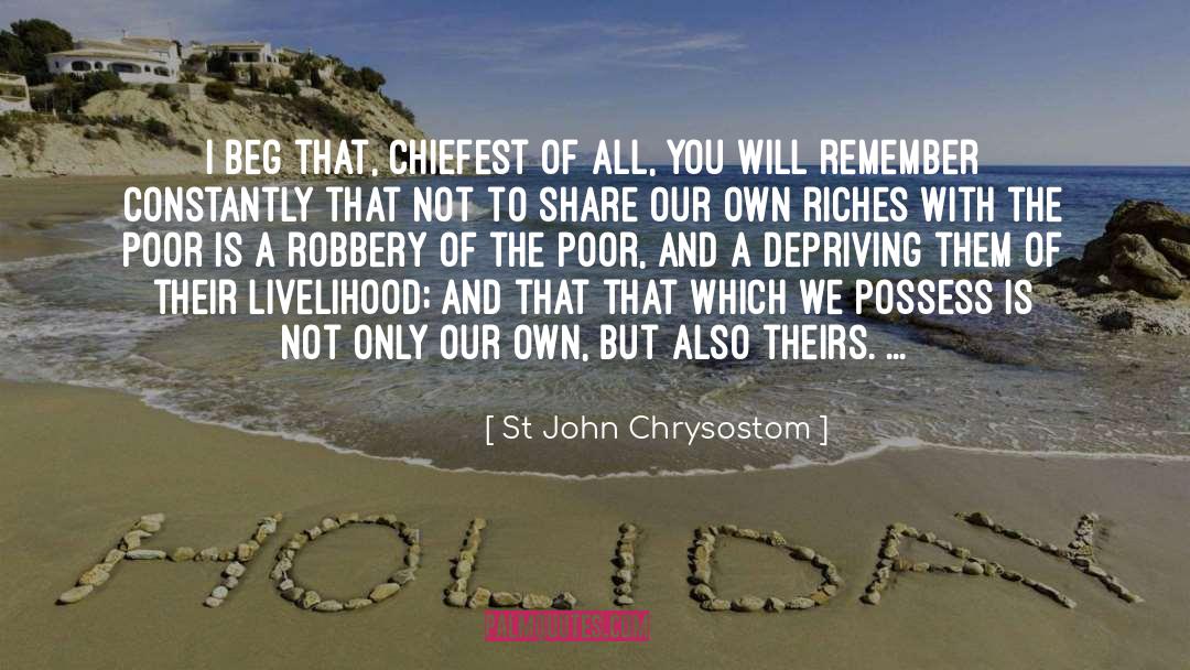 Depriving quotes by St John Chrysostom