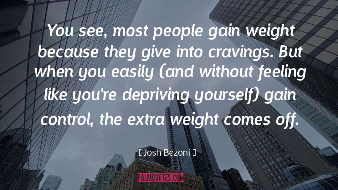 Depriving quotes by Josh Bezoni