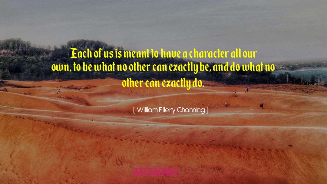 Depth Of Character quotes by William Ellery Channing