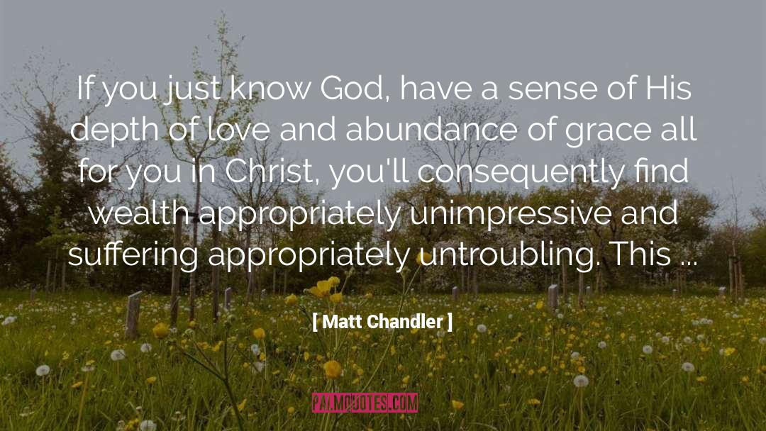 Depth Of Love quotes by Matt Chandler