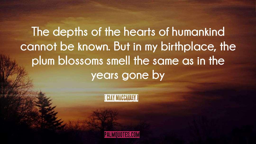 Depths Of Despair quotes by Clay MacCauley