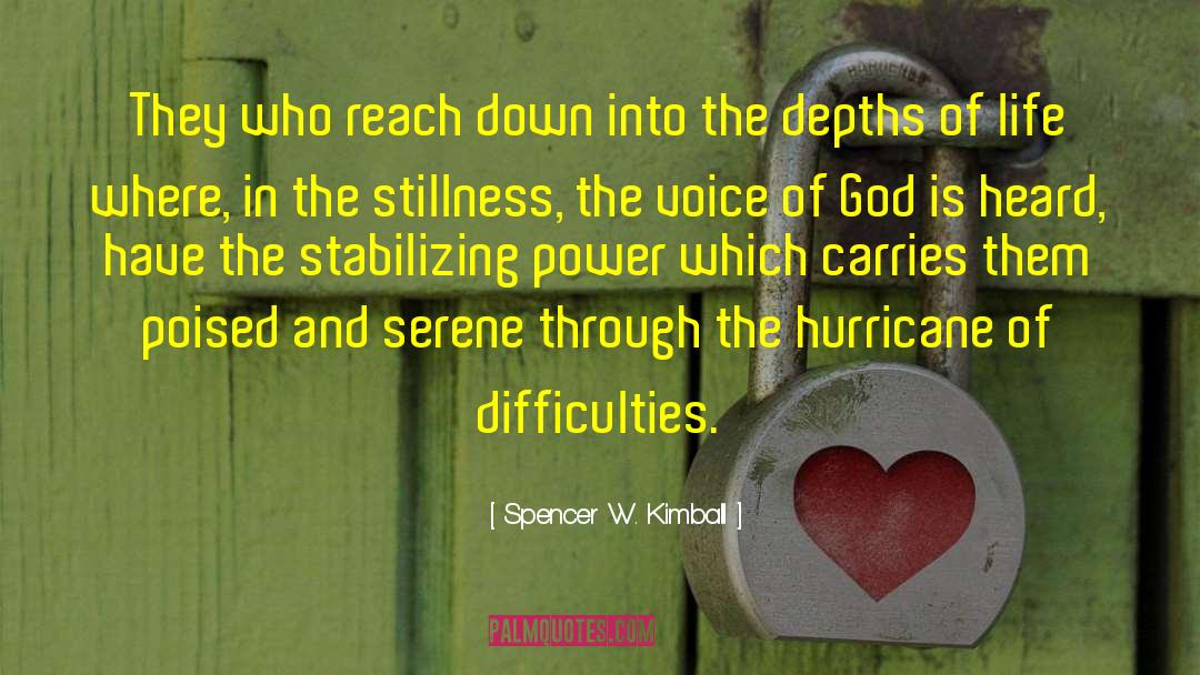 Depths Of Life quotes by Spencer W. Kimball