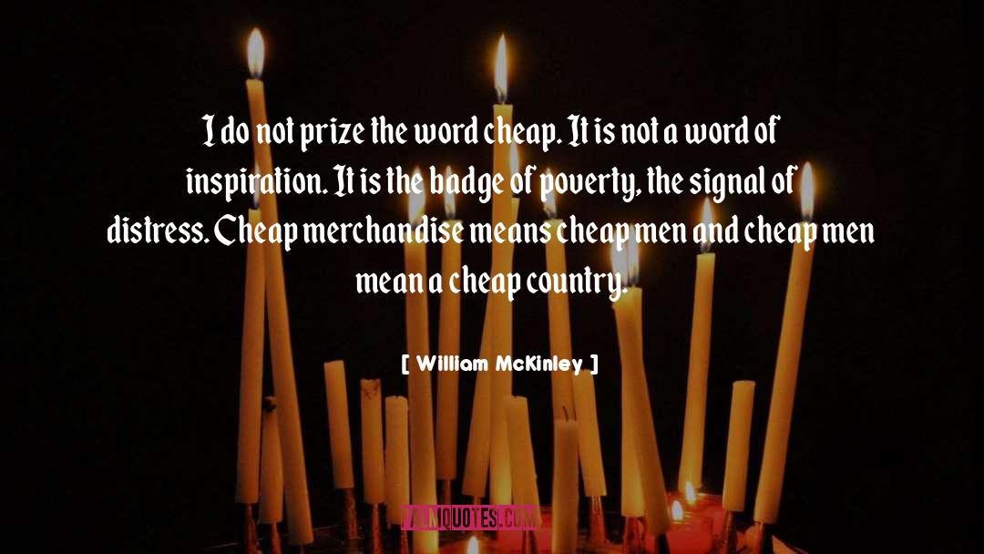 Depths Of Poverty quotes by William McKinley