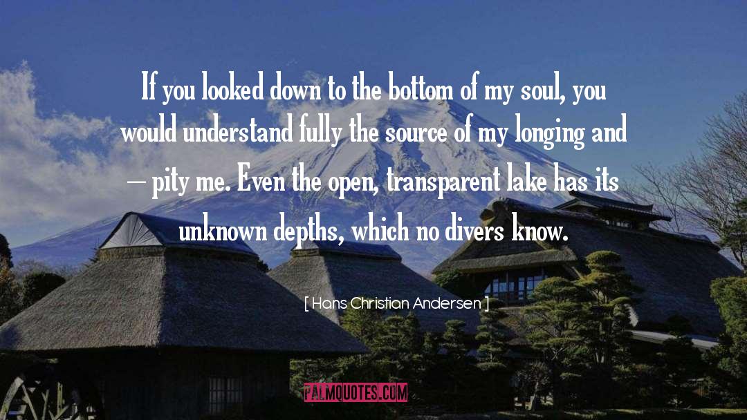 Depths quotes by Hans Christian Andersen