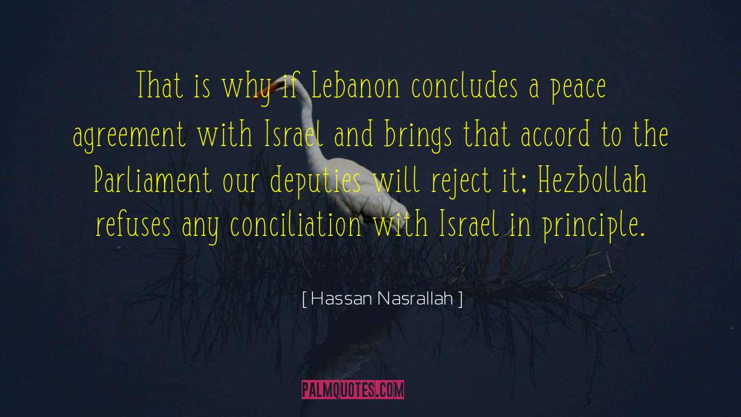 Deputies quotes by Hassan Nasrallah