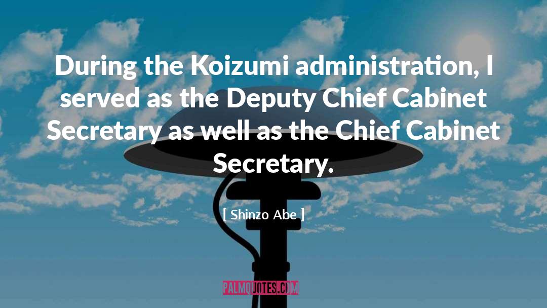 Deputy quotes by Shinzo Abe