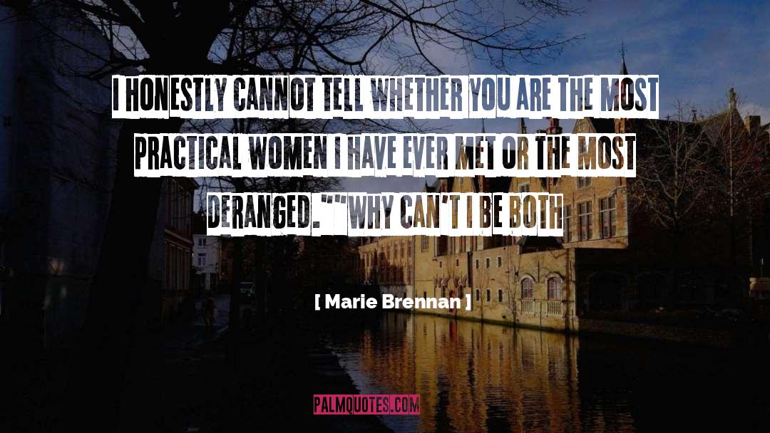 Deranging Or Deranged quotes by Marie Brennan