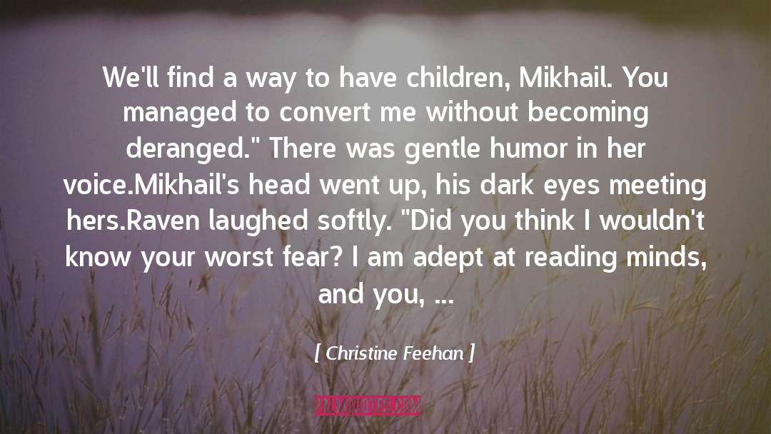 Deranging Or Deranged quotes by Christine Feehan