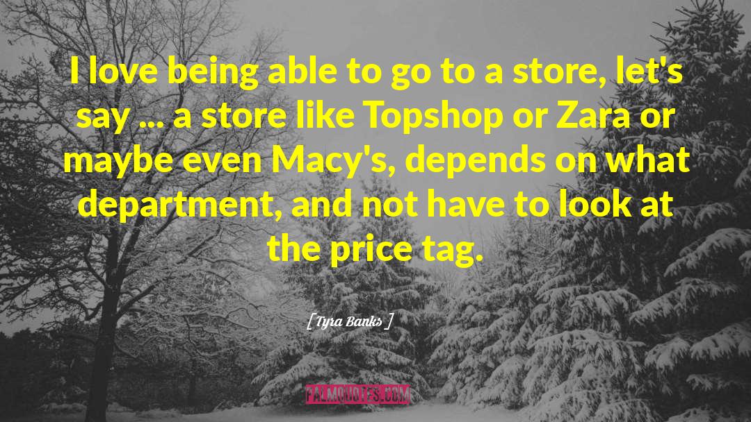 Derbigny Store quotes by Tyra Banks