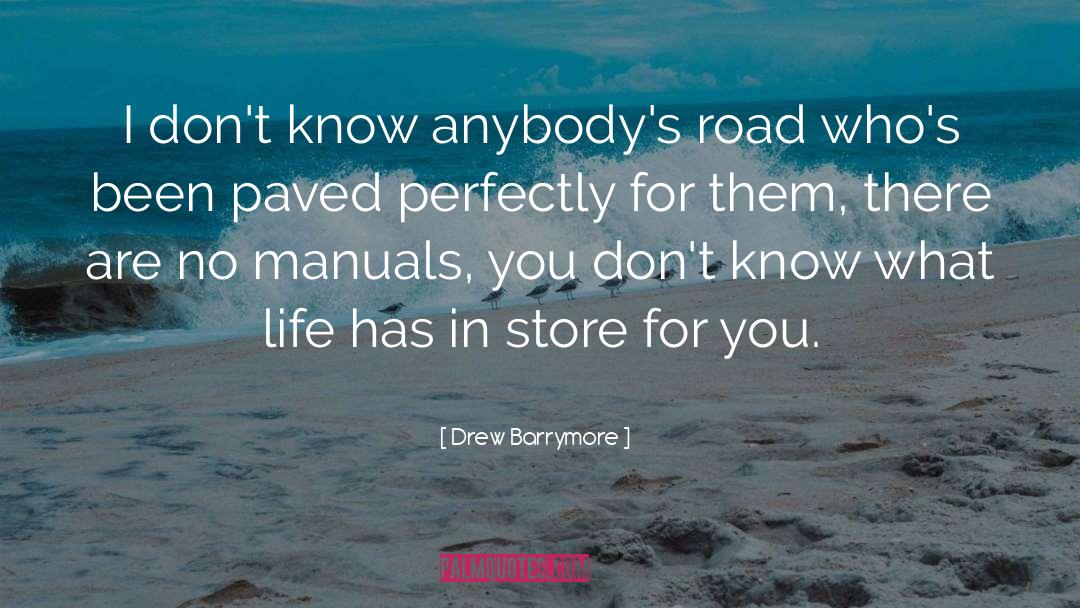 Derbigny Store quotes by Drew Barrymore
