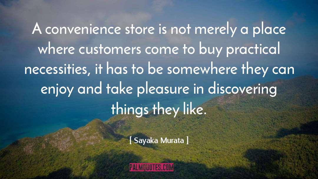 Derbigny Store quotes by Sayaka Murata