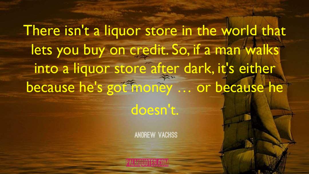 Derbigny Store quotes by Andrew Vachss