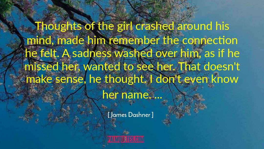 Derby Girl quotes by James Dashner