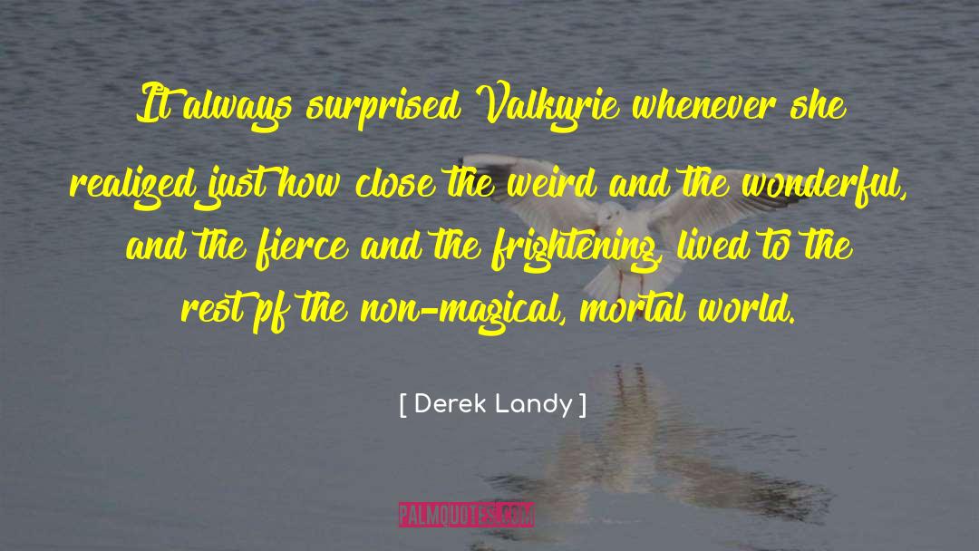 Derek Landy quotes by Derek Landy