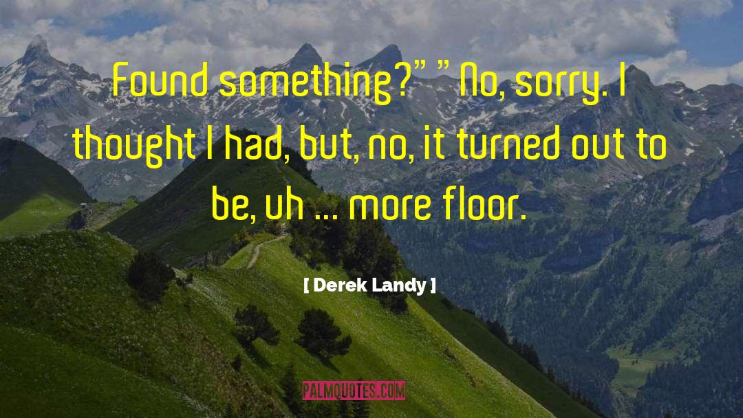 Derek Landy quotes by Derek Landy