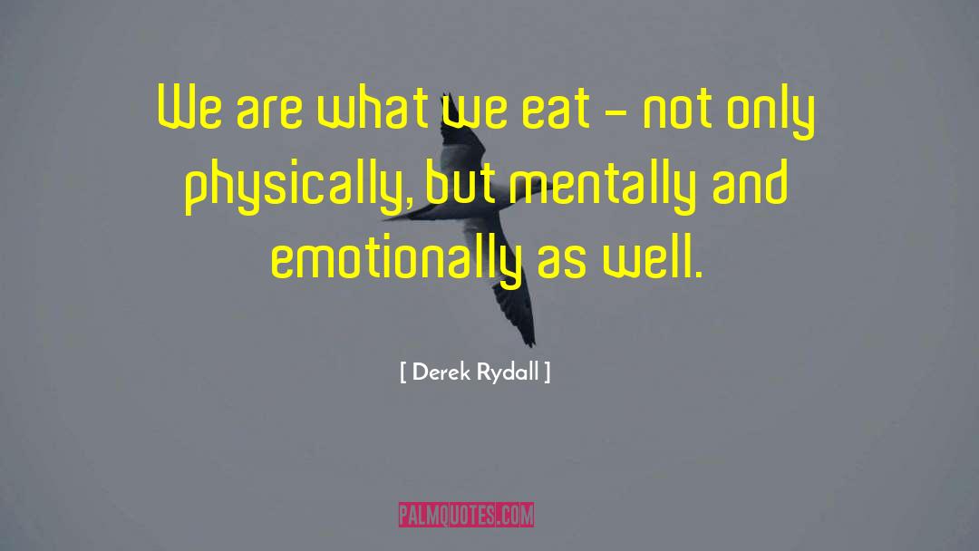 Derek Rydall quotes by Derek Rydall